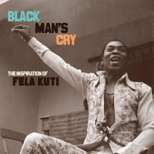 Black Man's Cry/Inspiration Of Fela Kuti@Incl. Book